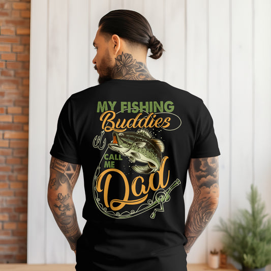 FISHING BUDDYS CALL ME DAD